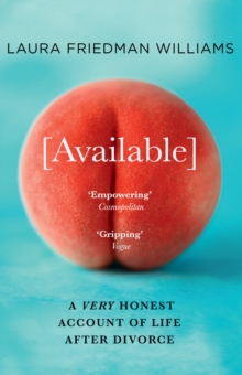 Available : A Very Honest Account of Life After Divorce