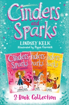 Cinders & Sparks 3-book Story Collection : Magic at Midnight, Fairies in the Forest, Goblins and Gold