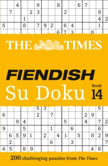 The Times Fiendish Su Doku Book 14 : 200 Challenging Su Doku Puzzles