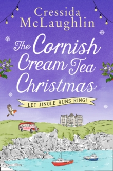 The Cornish Cream Tea Christmas: Part Two - Let Jingle Buns Ring!