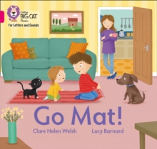 Go Mat! : Band 01b/Pink B