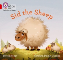 Sid the Sheep : Band 02b/Red B