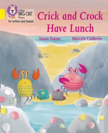 Crick and Crock Have Lunch : Band 03/Yellow