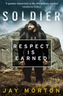 Soldier : Respect is Earned