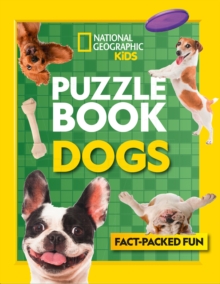 Puzzle Book Dogs : Brain-Tickling Quizzes, Sudokus, Crosswords and Wordsearches