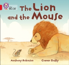 The Lion and the Mouse : Band 02b/Red B