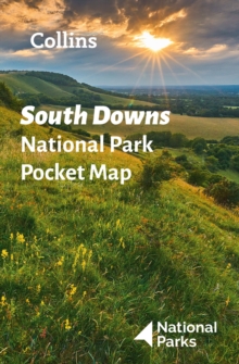 South Downs National Park Pocket Map : The Perfect Guide to Explore This Area of Outstanding Natural Beauty