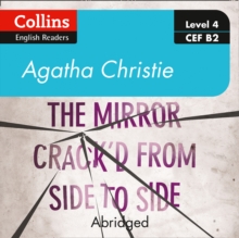 The mirror crack'd from side to side: Level 4 - upper- intermediate (B2) (Collins Agatha Christie ELT Readers), eAudiobook MP3 eaudioBook The mirror crack'd from side to side: Level 4 - upper- intermediate (B2) (Collins Agatha Christie ELT Readers), eAudiobook MP3 eaudioBook