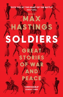 Soldiers : Great Stories of War and Peace