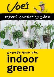 Indoor Green : Beginner's guide to caring for houseplants