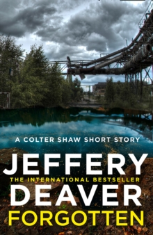 HarperCollins Publishers Forgotten , A Colter Shaw Short Story