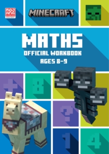 Minecraft Maths Ages 8-9 : Official Workbook