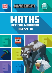 Minecraft Maths Ages 9-10 : Official Workbook