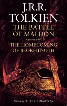 HarperCollins Publishers The Battle Of Maldon , Together With The Homecoming Of Beorhtnoth