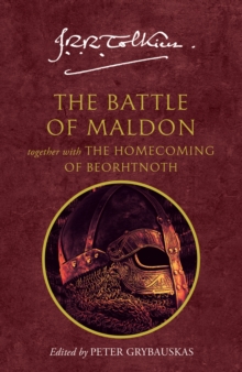 HarperCollins Publishers The Battle Of Maldon , Together With The Homecoming Of Beorhtnoth