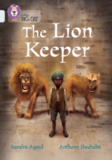 The Lion Keeper : Band 17/Diamond