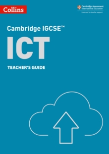 Cambridge IGCSE ICT Teachers Guide