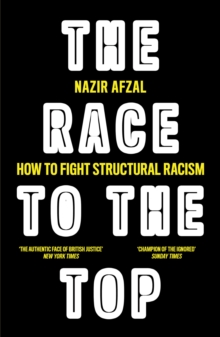 The Race to the Top : Structural Racism and How to Fight it