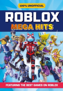 100% Unofficial Roblox Mega Hits