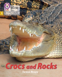 Crocs and Rocks : Phase 5 Set 4