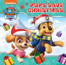 PAW Patrol Picture Book Pups Save Christmas