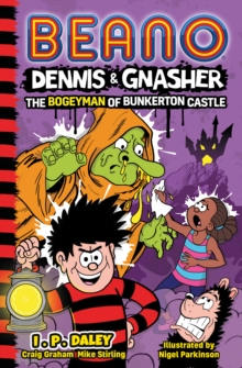 Beano Dennis & Gnasher The Bogeyman of Bunkerton Castle