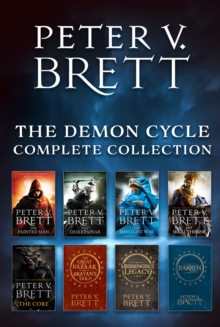 The Demon Cycle Complete Collection : All five novels and three novellas in the bestselling epic fantasy series