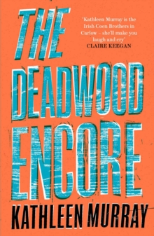 The Deadwood Encore