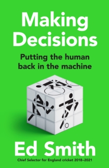 Making Decisions : Putting the Human Back in the Machine