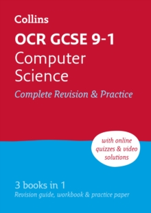 OCR GCSE 9-1 Computer Science Complete Revision & Practice : Ideal For The 2024 And 2025 Exams