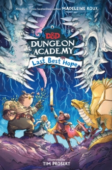 Dungeons & Dragons: Dungeon Academy: Last Best Hope