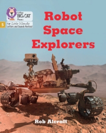 Robot Space Explorers : Phase 5 Set 4 Stretch and Challenge