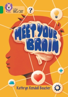 Meet Your Brain : Band 15/Emerald