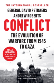 Conflict : The Evolution of Warfare from 1945 to Gaza