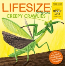 Lifesize Creepy Crawlies : World Book Day 2023