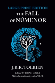 The Fall of Numenor : And Other Tales from the Second Age of Middle-Earth