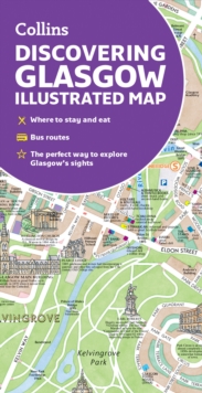 Discovering Glasgow Illustrated Map : Ideal for Exploring