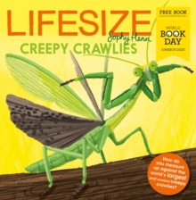 Lifesize Creepy Crawlies : World Book Day 2023