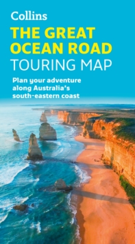 Collins The Great Ocean Road Touring Map : Plan Your Adventure Along Australias South-Eastern Coast