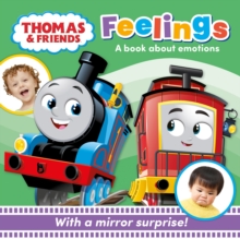 Thomas & Friends: Feelings : A Mirror Book About Emotions