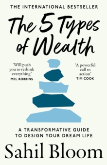 HarperCollins Publishers The 5 Types Of Wealth , A Transformative Guide To Design Your Dream Life