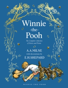 Winnie-the-Pooh: The Complete Collection Of Stories And Poems