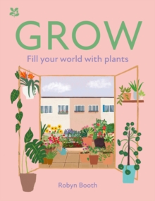 GROW : Fill Your World with Plants