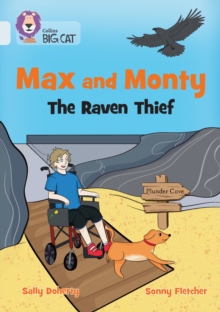 Max and Monty: The Raven Thief : Band 17/Diamond