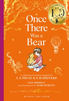 Winnie-the-Pooh: Once There Was a Bear : Tales of Before it All Began