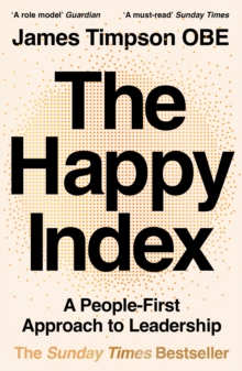 HarperCollins Publishers The Happy Index , A People-First Approach To Leadership