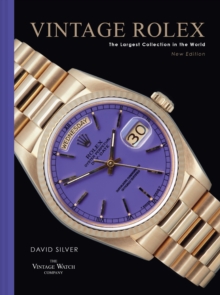 Vintage Rolex New Edition : The Largest Collection in the World