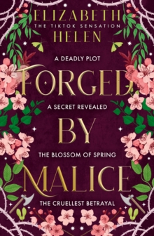 Forged by Malice