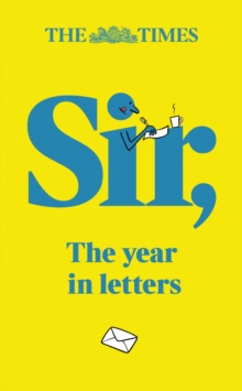 The Times Sir : The Year in Letters (2024)