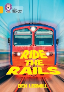 Ride The Rails : Band 09/Gold